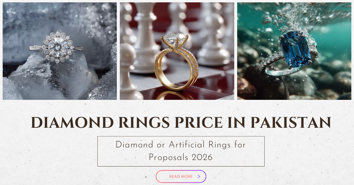Diamond Rings Price in Pakistan – Diamond or Artificial Rings for Proposals 2026