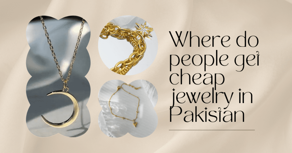 cheap jewelry in pakistan